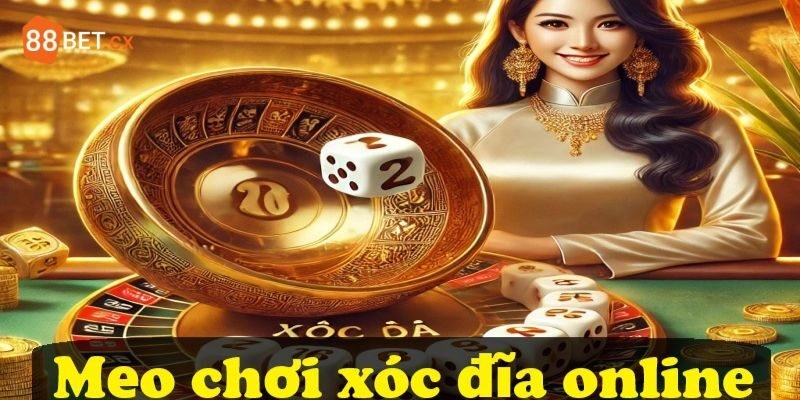 Chơi Xóc Đĩa 88BET- Trải Nghiệm Cược Hiện Đại Thử Vận May Chơi Xóc Đĩa 88BET- Trải Nghiệm Cược Hiện Đại Thử Vận May
