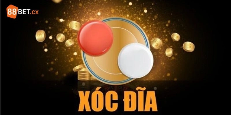 Chơi Xóc Đĩa 88BET- Trải Nghiệm Cược Hiện Đại Thử Vận May Nhận biết cách chơi Xóc Đĩa