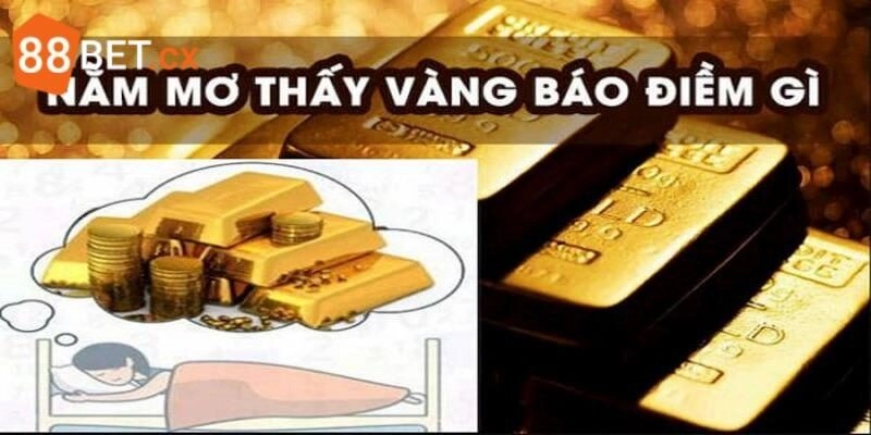 Mơ Thấy Vàng Mang Ý Nghĩa Gì? Đi Tìm Con Số Tiềm Năng Mơ Thấy Vàng Mang Ý Nghĩa Gì? Đi Tìm Con Số Tiềm Năng
